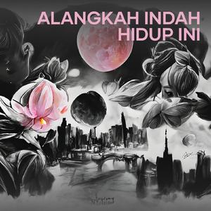 Alangkah Indah Hidup Ini (Remastered 2023)