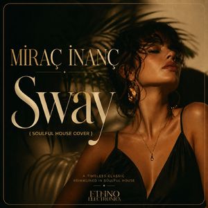Sway (Soulful House Cover)
