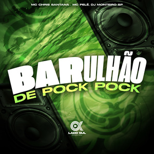 Barulhão de Pock Pock