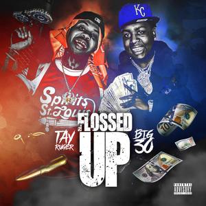 Flossed Up (feat. Big 30) (Radio Edit)