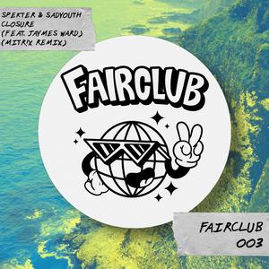 Closure (feat. Jaymes Ward & MITR!X) (MITR!X Remix)