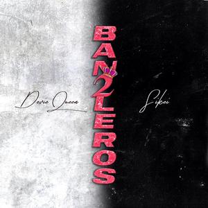 Ban2leros (feat. Sikei)