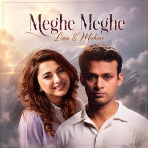 Meghe Meghe (feat. Mohon)