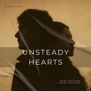 Unsteady hearts (feat. Josh Paulino)
