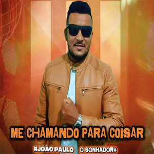 Me Chamando Para Coisar