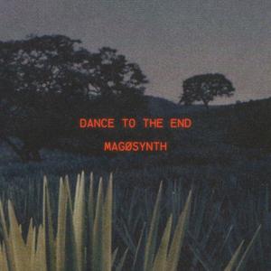 Dance to the End