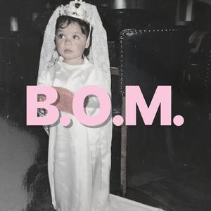 B.O.M. (Boss Of Me)