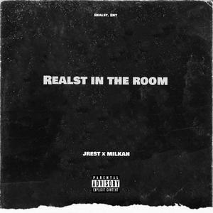 Realst in the room