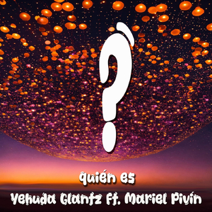 Quién Es (feat. Mariel Pivín)