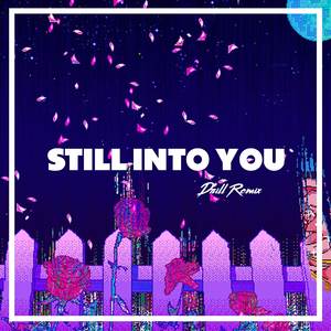 Still Into You Drill Remix
