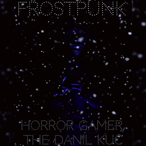 Frostpunk