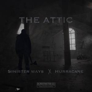 The Attic (feat. Hurracane)
