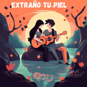 Extraño Tu Piel