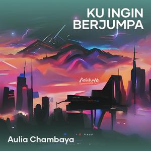 Ku Ingin Berjumpa