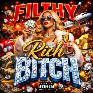 Filthy Rich Bitch