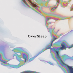 OverSleep