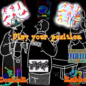 Play Your Position