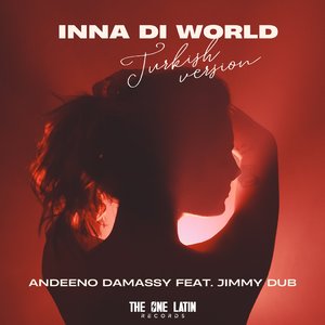 Inna Di World (Turkish Version)