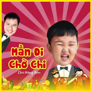 Mần Đi Chờ Chi