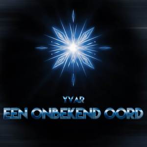 Een Onbekend Oord (Van "Frozen 2")