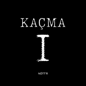 Kaçma I