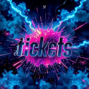 Tickets