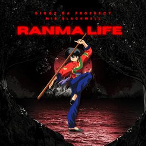 Ranma Life (feat. Mir Blackwell)