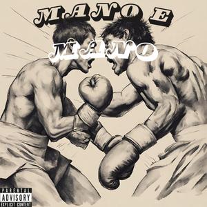 Mano E Mano (feat. Max Legroom)