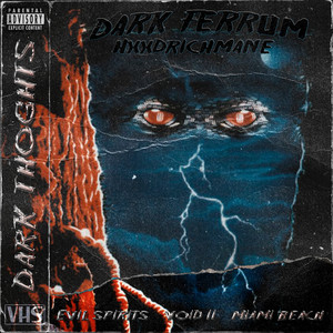 Evil Spirits (Prod. By Hxxdrichmane)