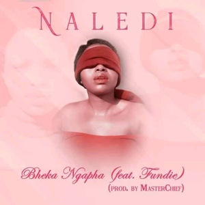 Bheka Ngapha