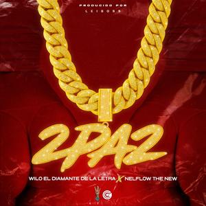 2Pa2 (feat. Nelflow The New)