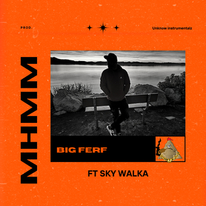 Mhmm (feat. Sky Walka)