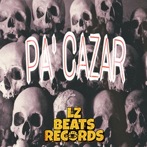 Pa´ Cazar