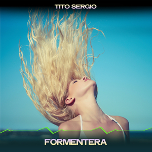 Formentera (Natural Dream Mix, 24 Bit Remastered)