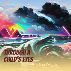 Through a Child's Eyes