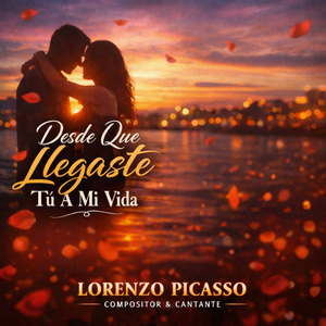 desde que llegaste a mi vida