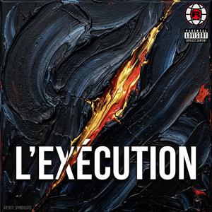 L'EXÉCUTION