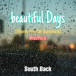 Beautiful Days -Thank You For Sunshine- (Remix)
