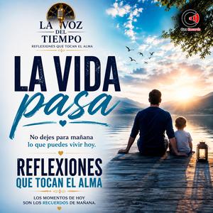 LA VIDA PASA