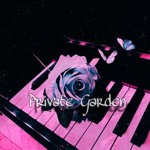 Private Garden（feat. Krsy)