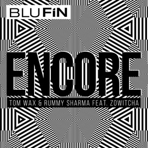 Encore (Tom Wax Mix)