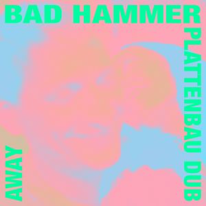 Away (Plattenbau Dub)