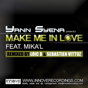 Make Me In Love (Loic B Remix)
