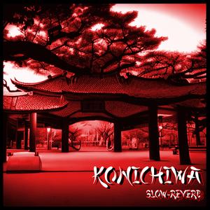 Konichiwa (feat. Dave Duval) (Slowed Down)