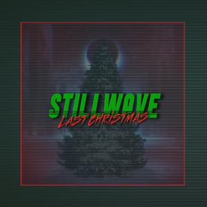 Last Christmas (Reimagined)