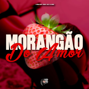 Morangão do Amor