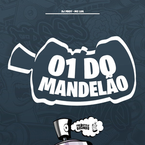 01 Do Mandelão