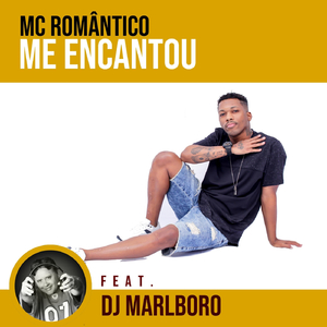 Me Encantou (feat. DJ Marlboro)