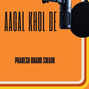 Aagal Khol De