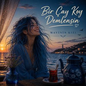 Bir Çay Koy Demlensin